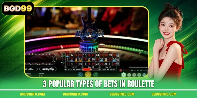 3 Popular Types of Bets in Roulette