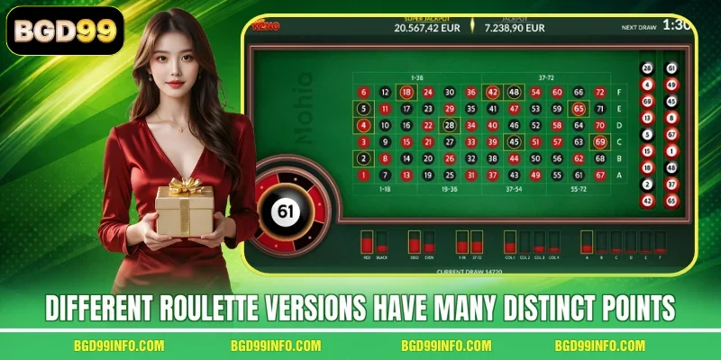 Different Roulette versions have many distinct points