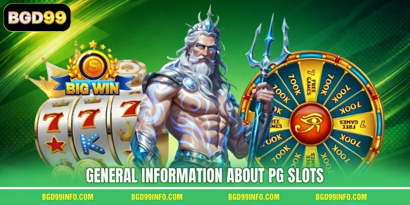 General Information about PG Slots