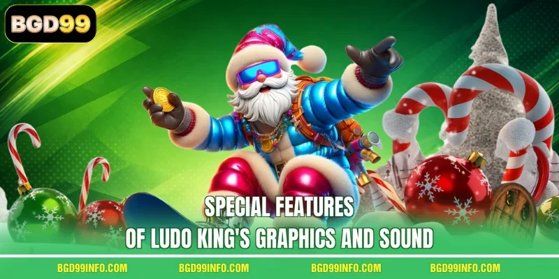 Special Features of Ludo King's Graphics and Sound